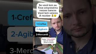 Atenção com empréstimo do agibank, crefisa e do Mercantil