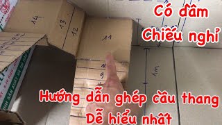 hướng dẫn ghép cầu thang vuông có dầm ở chiếu nghỉ dễ hiểu nhất ai cũng có thể ghép được