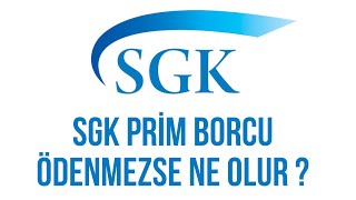 SGK Prim Borcu Ödenmezse Ne olur ? #sgk