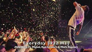 A$AP Rocky - Everyday (Ft. Miguel, Rod Stewart & Mark Ronson) [432 Hz]
