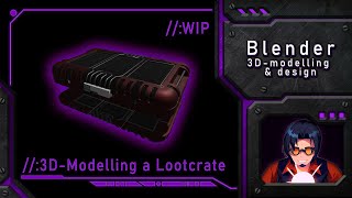 【BLENDER 3D】Just Modelling a lootcrate for an animation #blender (#11)