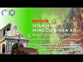 [Live Streaming] Misa Minggu Biasa XII - Minggu, 23 Juni 2024, Pukul 08.30WITA