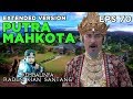 Detik Detik Pemilihan Putra Mahkota Padjajaran - Kembalinya Raden Kian Santang Eps 70 PART 1