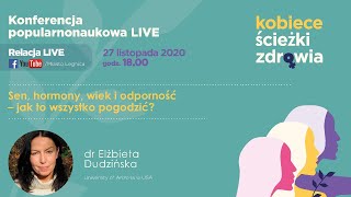 LIVE Sen, hormony, wiek i odporność - jak to wszystko pogodzić?