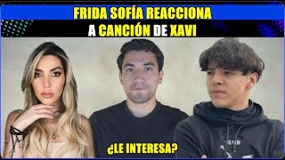 #FridaSofía reacciona a canción de #Xavi...🧐 ¿Le interesa?😱