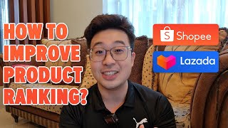 How to Improve Product Ranking in Shopee & Lazada | Bjorn Gan