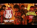 Theekuchi | Jigarthanda DoubleX | Raghava Lawrence,SJ Suryah | Karthik Subbaraj | Santhosh Narayanan