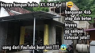 HASIL DARI YOUTUBE !!?rincian Biyaya bangun toko 4 x 6 atap dak