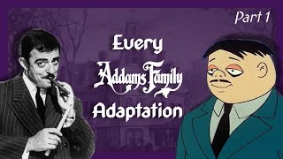 An unhinged deepdive into EVERY Addams Family adaptation | Part 1