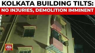 Four-storey Kolkata Building Tilts Dangerously, Evacuation and Demolition Planned