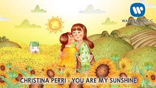 Christina Perri - You Are My Sunshine Lyric Video