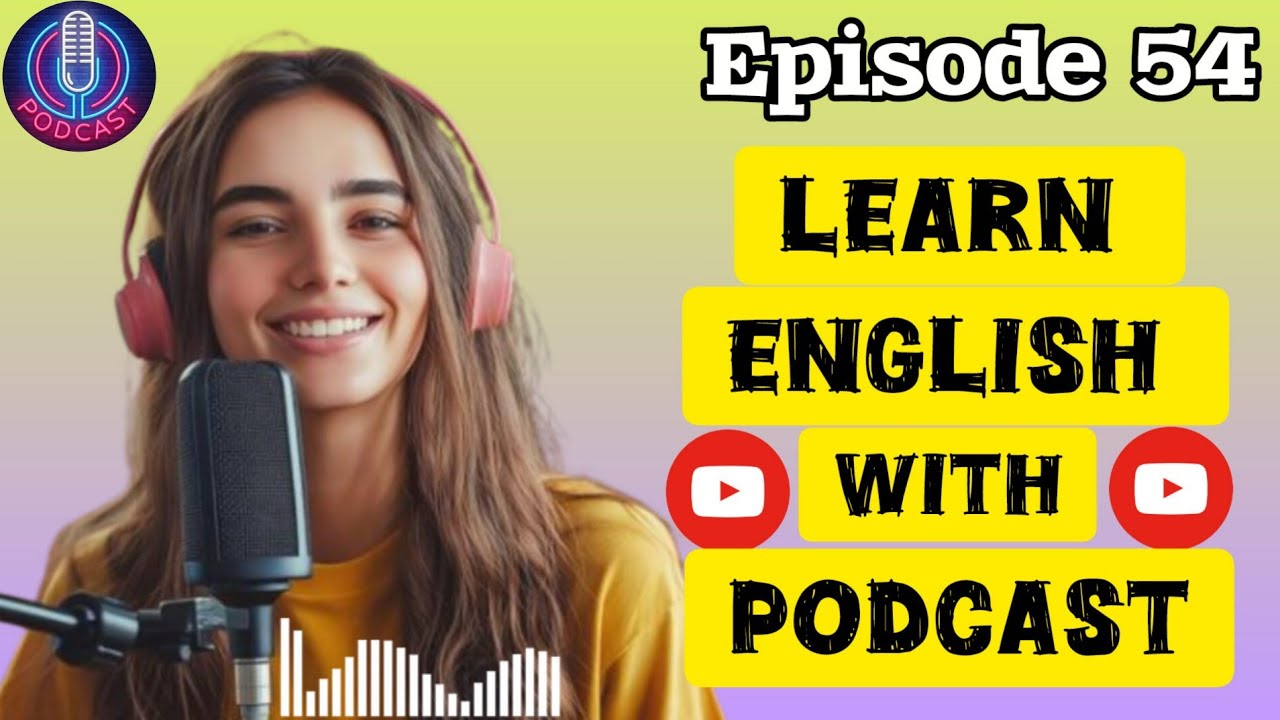 Learn English Quickly With Podcast English Learning Conversation