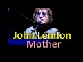 John Lennon - Mother