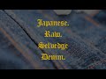 Japanese Raw Selvedge Denim: The Prologue Jacket's Return.