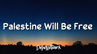 Maher Zain - Palestine Will Be Free | ماهر زين - فلسطين سوف تتحرر | Lyrics Video  | 1 Hour Version