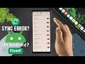 Fix Google Account Sync Error On Android! [How To]