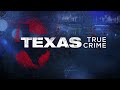 Texas True Crime | Official Trailer
