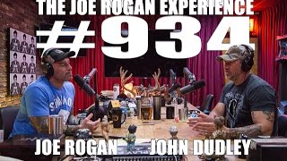 Joe Rogan Experience #934 - John Dudley