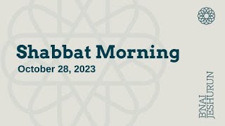 Shabbat Morning - October 28, 2023