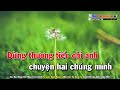 không bao giờ quên anh karaoke tone nữ nhạc sống phối mới dễ hát nhật nguyễn