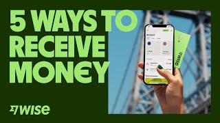 How To Receive Money With Wise – 5 Ways. With And Without a Wise Account, 2024