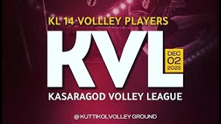 KASARAGOD VOLLEY LEAGUE|KUTTIKOL|VOLLEYBALL LIVE |KVL-2023