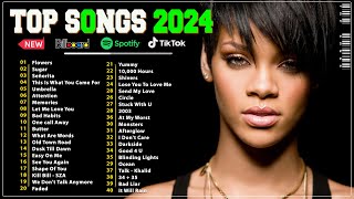 New Songs 2024 - Top 40 Latest English Songs 2024 - Best Pop Music Playlist on S