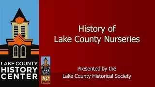 History Of Lake County Nurseries