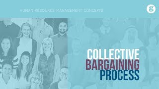 Collective Bargaining Process