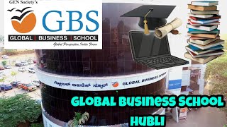 Global business school  [GBS] #GBS #hubli #dharwad