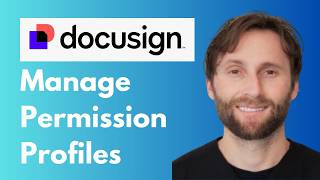 Docusign eSignature: How to Manage Permission Profiles [Full Guide 2026]