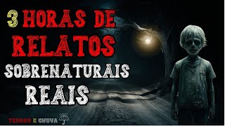 Relatos de Terror ao Som de Chuva ( EP 561/ Assombrados Relatos  Reais)