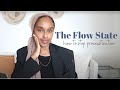 The Flow State: How to Get Into the Zone and Stay There | How To Beat Procrastination