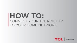 How to Connect Your TCL Roku TV to Wi-Fi