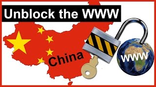 How to Unblock Websites in China: Use Google, Youtube, Whatsapp, Instagram \u0026 Snapchat in China