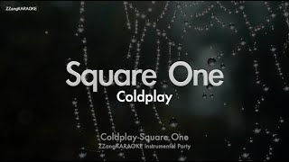 Coldplay - Square One (Instrumental) (Lyrics Ver.) (Karaoke Version)