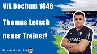 VfL Bochum 1848 - Thomas Letsch neuer Trainer I Seitenblick