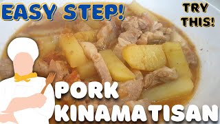 Pork Kinamatisan | Home Made Pork Kinamatisan | Cooking Tutorial | Pagkaing Pinoy Tutorial 2021