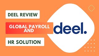 Deel Review| Global Payroll and HR for Remote Teams