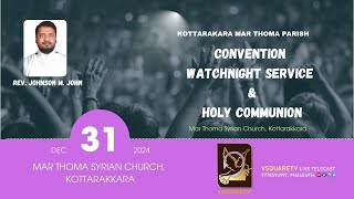 The Malankara Mar Thoma Syrian Church - convention watchnight service \u0026 holy communion - Live