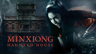 MINXIONG HAUNTED HOUSE, English Subtitles #taiwan  #movie  #filmorago  #thailand  #horrorstories