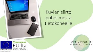 Kuvien siirto puhelimesta tietokoneelle