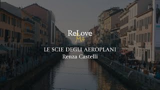 Le scie degli aeroplani - Renza Castelli per Euronics ReLoveMi