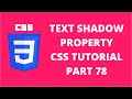 Text Shadow Property CSS | CSS Tutorial Part 78