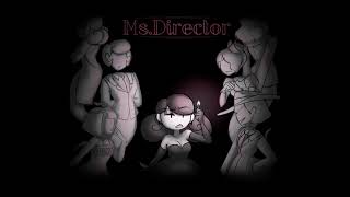 Ms.Director Theme [beta] - Ms.Director OST