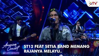 ST12 Feat Setia Band RASA YANG TERTINGGAL AMAZING CONCERT MELAYU MERAYU GTV 2021