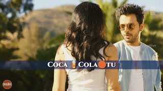 Tony kakkar COCA COLA TU 30sec New whatsapp status video #CocaCola New Version Status❤️ chalBye