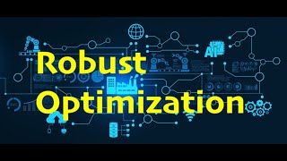 Robust optimization by Dr. Clausen