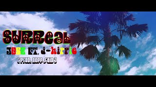 Surreal - Jose Ft. J - Hippie (Prod. Noff Said)