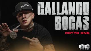 Cotto Rng - Callando Bocas (Audio Oficial)